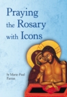 Image for Praying the Rosary with Icons
