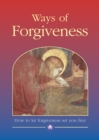 Image for Ways of Forgiveness : How to let forgiveness set you free