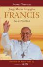 Image for Francis  : Pope of a new world