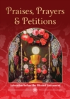 Image for Praises, prayers, and petitions  : adoration before the Blessed Sacrament