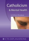 Image for Catholicism and mental health