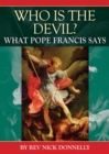 Image for Who is the Devil? : What Pope Francis says