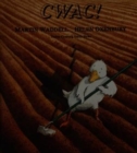 Image for Cwac! (Llyfr Mawr)