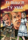 Image for Cyfres Sbeic ac Eraill - Lefel 2: Fi Biau&#39;r Ty Yma