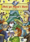 Image for Cyfres Sbeic ac Eraill - Lefel 4: Sbeic yn Mynd i Barti