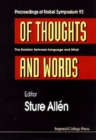 Image for Of Thoughts And Words: The Relation Between Language And Mind - Proceedings Of Nobel Symposium 92