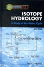 Image for Isotope hydrology  : a study of the water cycle
