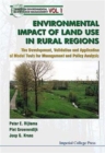 Image for Environmental Impacts Of Land Use In Rural Regions: The Development, Validation And Application Of Model Tools For Management And Policy Analysis