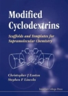 Image for Modified Cyclodextrins: Scaffolds And Templates For Supramolecular Chemistry
