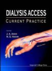 Image for Dialysis Access: Current Practice