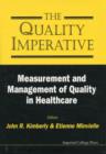 Image for Quality Imperative, The: Measurement And Management Of Quality In Healthcare
