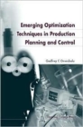 Image for Emerging Optimization Techniques In Production Planning &amp; Control