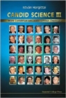 Image for Candid Science Iii: More Conversations With Famous Chemists