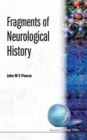 Image for Fragments Of Neurological History