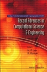 Image for Recent Advances In Computational Science And Engineering - Proceedings Of The International Conference On Scientific And Engineering Computation (Ic-sec) 2002