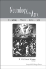 Image for Neurology Of The Arts: Painting, Music And Literature