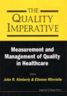 Image for The quality imperative: measurement and management of quality in healthcare