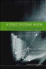 Image for A first systems book  : technology and management