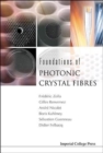 Image for Foundations Of Photonic Crystal Fibres