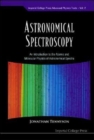 Image for Astronomical Spectroscopy: An Introduction To The Atomic And Molecular Physics Of Astronomical Spectra