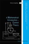 Image for Mathematical Introduction To Control Theory, A