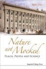 Image for Nature Not Mocked: Places, People And Science