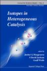 Image for Isotopes In Heterogeneous Catalysis