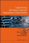 Image for Logic-timing Simulation And The Degradation Delay Model