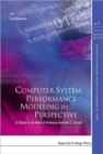 Image for Computer System Performance Modeling In Perspective: A Tribute To The Work Of Prof Kenneth C Sevcik