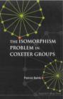 Image for The isomorphism problem in Coxeter groups