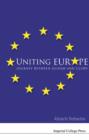 Image for Uniting Europe: journey between gloom and glory