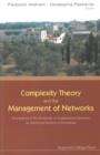 Image for Complexity theory and the management of networks: proceedings of the Workshop on Organisational Networks as Distributed Systems of Knowledge, University of Lecce, Italy 2001
