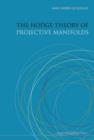 Image for Hodge Theory Of Projective Manifolds, The