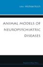 Image for Animal models of neuropsychiatric diseases