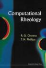 Image for Computational rheology