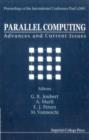 Image for Parallel computing: advances and current issues : proceedings of the international conference ParCo2001