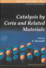 Image for Catalysis by ceria and related materials