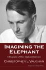 Image for Imagining the elephant: a biography of Allan MacLeod Cormack