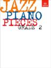 Image for Jazz piano pieces: Grade 2