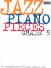 Image for Jazz piano pieces: Grade 5