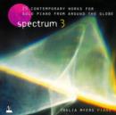 Image for Spectrum 3 CD (Piano) : 25 Contemporary works for solo piano from around the world. Thalia Myers: Piano