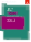Image for Jazz Trumpet Scales Levels/Grades 1-5
