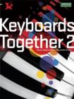 Image for Keyboards Together 2 : Music Medals Bronze Keyboard Ensemble Pieces