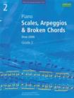Image for Piano Scales, Arpeggios &amp; Broken Chords, Grade 2