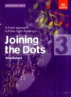 Image for Joining the dots  : a fresh approach to piano sight-readingBook 3