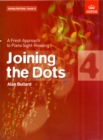Image for Joining the dots  : a fresh approach to piano sight-readingBook 4