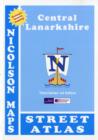 Image for Central Lanarkshire Street Atlas : Includes Towns Plans of Lanarkshire Towns and Villages