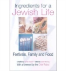 Image for Ingredients for a Jewish life  : festivals, family and food