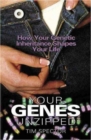 Image for Your genes unzipped  : how your genetic inheritance shapes your life