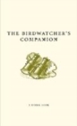 Image for The Birdwatcher&#39;s Companion